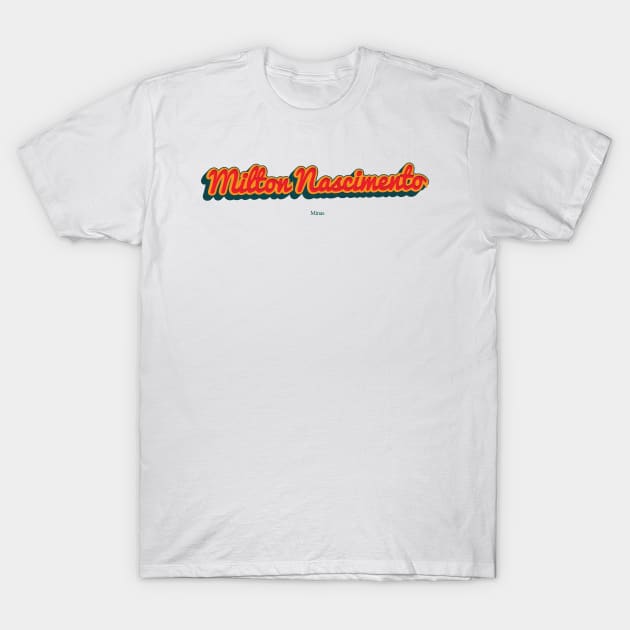 Milton Nascimento T-Shirt by PowelCastStudio